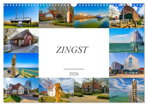 Zingst Stadtansichten (Wandkalender 2026 DIN A3 quer), CALVENDO Monatskalender: Zwölf Bilder der bezaubernden Stadt Zingst (CALVENDO Orte)