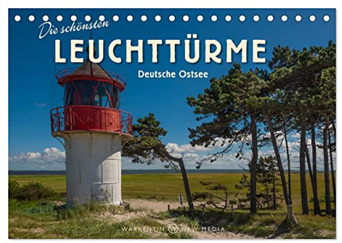 Die schönsten Leuchttürme - Deutsche Ostsee (Tischkalender 2026 DIN A5 quer), CALVENDO Monatskalender: Der international tätige professionelle ... dänischen Grenze und Rügen. (CALVENDO Orte)
