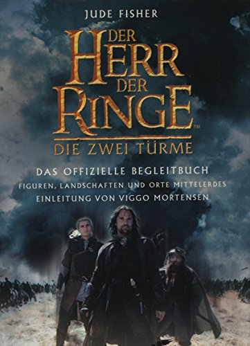 Der Herr der Ringe. Die zwei Türme. Das offizielle Begleitbuch