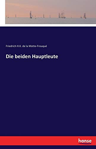 Die beiden Hauptleute