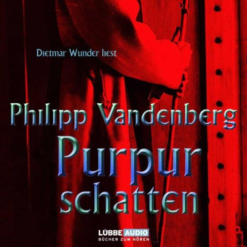 Purpurschatten: Bearbeitete Fassung (Lübbe Audio)