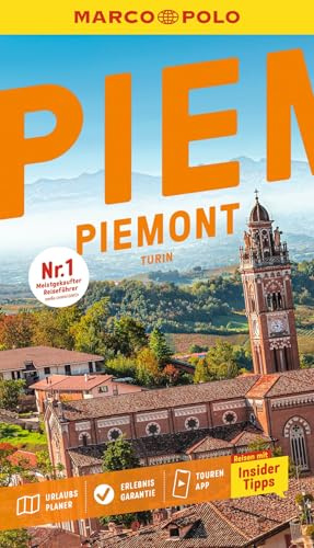 MARCO POLO Reiseführer Piemont, Turin: Reisen mit Insider-Tipps. Inklusive kostenloser Touren-App