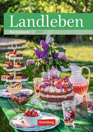 Landleben Wochenplaner 2027: Dekorativer Wandplaner zum Eintragen mit 53 idyllischen Fotos von Garten, Haus und Hof. Termin-Kalender 2027 für die Wand. 25 x 35,5 cm