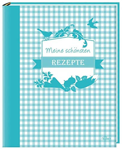 Meine schönsten Rezepte
