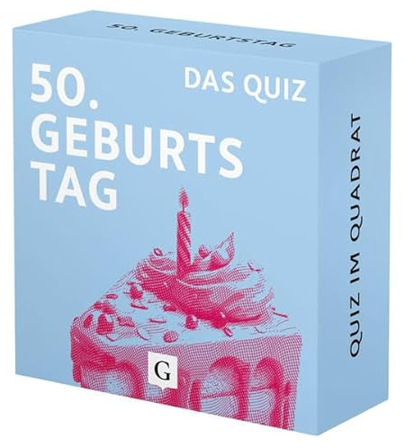 50. Geburtstag. Das Quiz: 100 Fragen und Antworten für gesellige Runden und beste Unterhaltung – das perfekte Mitbringsel zum 50. Geburtstag (Quiz im Quadrat)