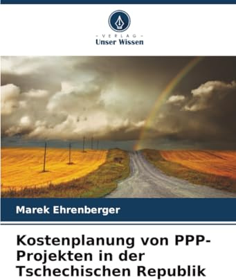 Kostenplanung von PPP-Projekten in der Tschechischen Republik