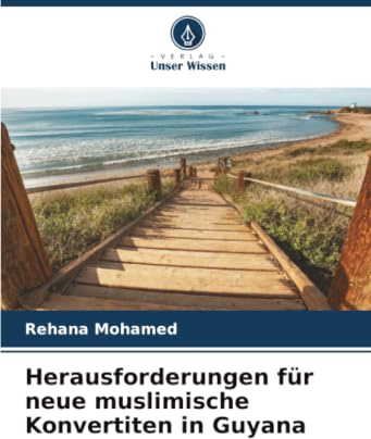 Herausforderungen für neue muslimische Konvertiten in Guyana