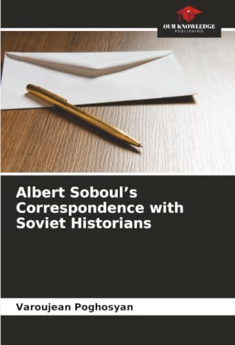 Albert Soboul's Correspondence with Soviet Historians