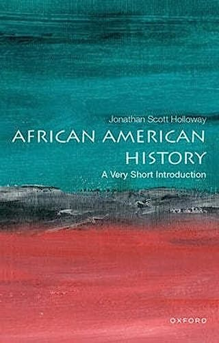 African American History: A Very Short Introduction