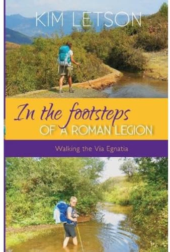 In The Footsteps of a Roman Legion