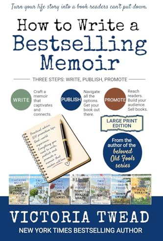 How to Write a Bestselling Memoir - LARGE PRINT: Three Steps - Write, Publish, Promote (Create a Bestseller Large Print, Band 1)