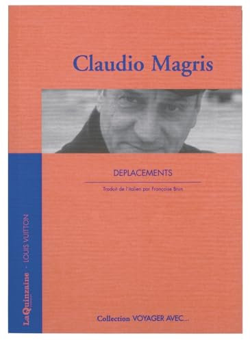 VOYAGER AVEC CLAUDIO MAGRIS - DEPLACEMENTS
