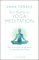 Ein Kurs in Yoga-Meditation: Das 8-Wochen-Programm für die tägliche Praxis