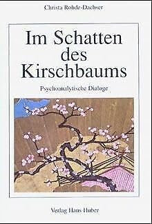 Im Schatten des Kirschbaums: Psychoanalytische Dialoge