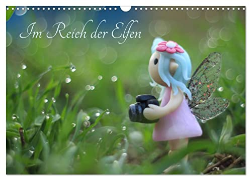 Im Reich der Elfen (Wandkalender 2026 DIN A3 quer), CALVENDO Monatskalender: Selbstgemachte Elfen liebevoll in Szene gesetzt (CALVENDO Hobbys)