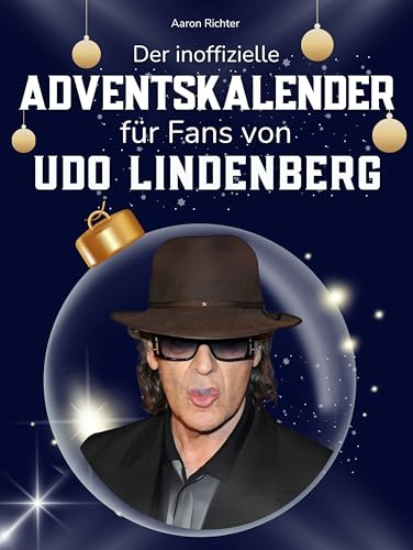 Der inoffizielle Adventskalender für Fans von Udo Lindenberg: 24 Tage mit deinem Star bis Weihnachten. Fanbuch und Biografie in einem. Das ideale Geschenkt für alle Fans.