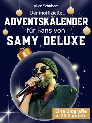 Der inoffizielle Adventskalender für Fans von Samy Deluxe: 24 Tage mit deinem Star bis Weihnachten. Fanbuch und Biografie in einem. Das ideale Geschenkt für alle Fans.