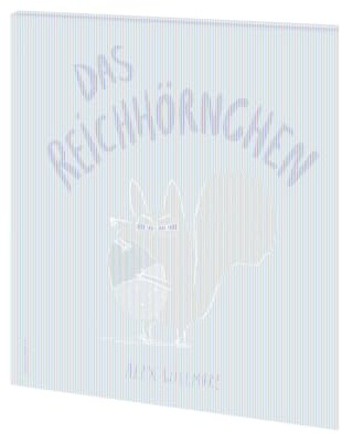 Das Reichhörnchen: Bilderbuch | Lustige Geschichte über das Teilen und Respektieren von anderen | Kindgerecht erzählt | Für Kinder ab 4 Jahren zum Vorlesen | Ausdrucksstarke Zeichnungen