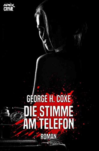DIE STIMME AM TELEFON: Der Krimi-Klassiker!