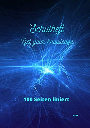 PäRK Schulheft Get your knowledge: 100 Seiten liniert