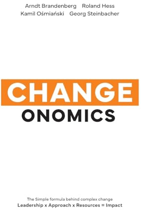 Changeonomics: The simple formula behind complex change