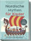 Nordische Mythen für Kinder: Spannende Kurzgeschichten von Göttern und Helden der nordischen Mythologie kindgerecht und modern erzählt - inkl. gratis Audiodateien zum Download