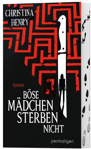 Böse Mädchen sterben nicht: Roman