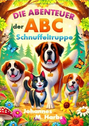 Die Abenteuer der ABC Schnuffeltruppe