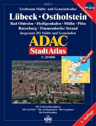 ADAC Stadtatlas Lübeck, Ostholstein: Bad Oldesloe, Heiligenhafen, Mölln, Plön, Ratzeburg, Timmendorfer Strand