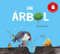 Un Arbol: 7 (Premio Apila Primera Impresión)