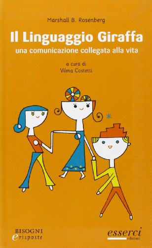 Il linguaggio giraffa. Una comunicazione collegata alla vita