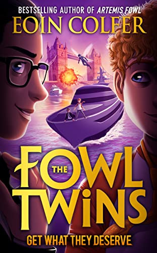Get what they deserve (the fowl twins book 3)