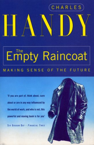 The Empty Raincoat: Making Sense of the Future