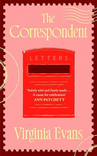 The Correspondent: Radio 2 Book Club Pick - a witty and uplifting novel told through one woman's unforgettable letters