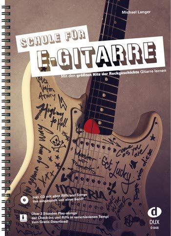 Schule (+CD) : für E-Gitarre
