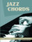 JAZZ CHORDS: The Complete Visual Catalog