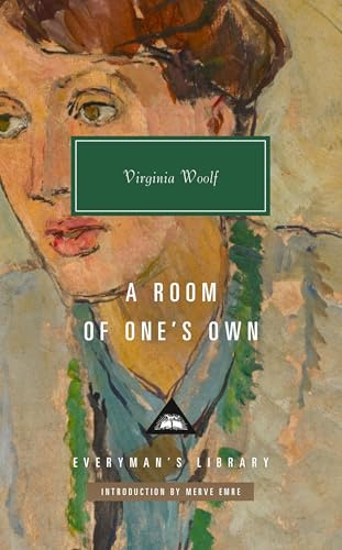 A Room of One’s Own (Everyman’s Library Contemporary Classics)