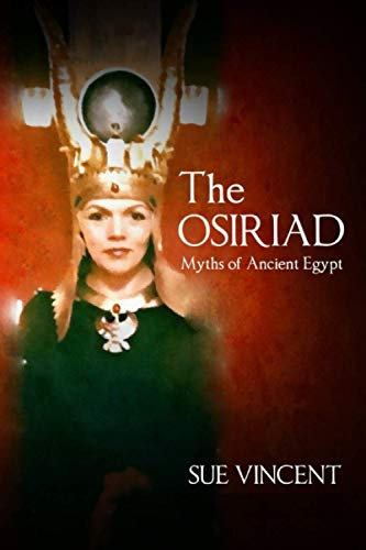 The Osiriad: Myths of Ancient Egypt