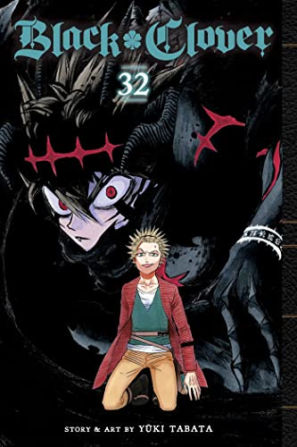 Black Clover, Vol. 32: Excuses