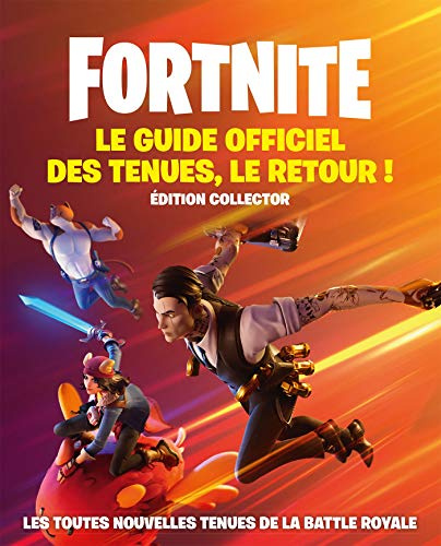 Fortnite Le Guide officiel des tenues, le retour !: Edition collector tome 2