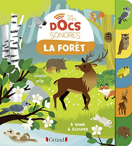 Baby doc : La forêt – Documentaire sonore avec 6 puces – À partir de 6 mois