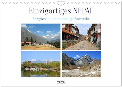 Einzigartiges NEPAL (Wandkalender 2026 DIN A4 quer), CALVENDO Monatskalender: Bilder von grandiosen Bergen des Himalaya und einer großartigen Architektur. (CALVENDO Orte)