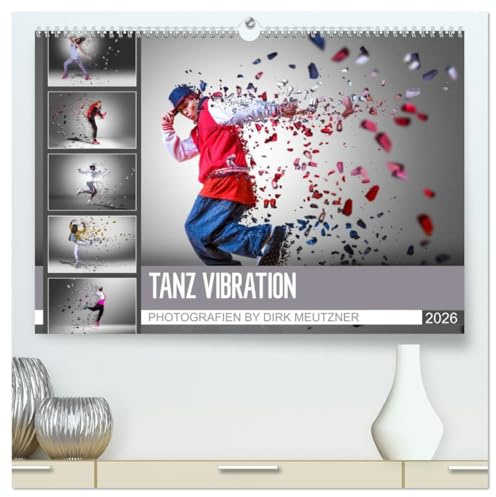 Tanz Vibration (hochwertiger Premium Wandkalender 2026 DIN A2 quer), Kunstdruck in Hochglanz: Spüren Sie die Tanz Vibrationen! (CALVENDO Sport)