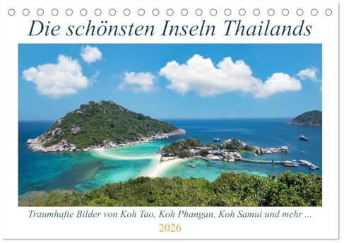 Die schönsten Inseln Thailands (Tischkalender 2026 DIN A5 quer), CALVENDO Monatskalender: Fantastische Bilder und Eindrücke aus der Inselwelt Thailands. (CALVENDO Orte)
