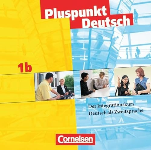 Pluspunkt Deutsch - Bisherige Ausgabe: A1: Teilband 2 - CD: Cds 1b (2)