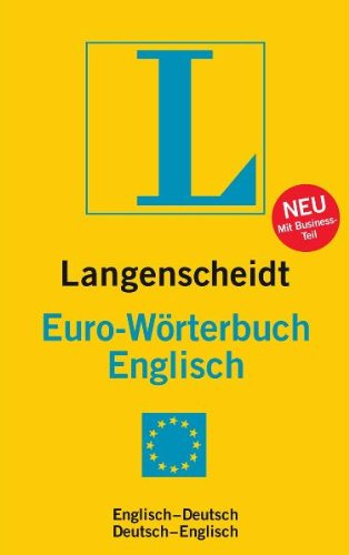 Langenscheidt Euro-Wörterbuch Englisch: Englisch-Deutsch/Deutsch-Englisch: Langenscheidt Euroworterbuch Deutsch-Englisch, Englisch-Deutsch