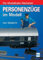 Personenzüge im Modell. Die Modellbahn-Werkstatt.