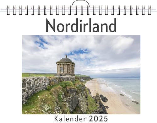 Nordirland - (Wandkalender 2025, Kalender DIN A4 quer, Monatskalender im Querformat mit Kalendarium, das perfekte Geschenk)