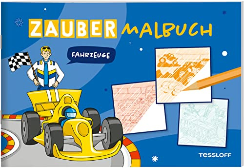 Zaubermalbuch. Fahrzeuge: Mit magischen Zauberseiten (Malbücher und -blöcke)