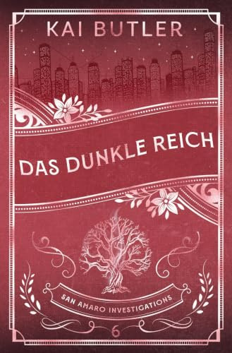 Das Dunkle Reich – San Amaro Investigations 6